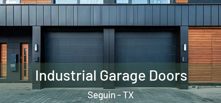  Industrial Garage Doors Seguin - TX