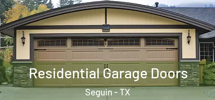  Residential Garage Doors Seguin - TX